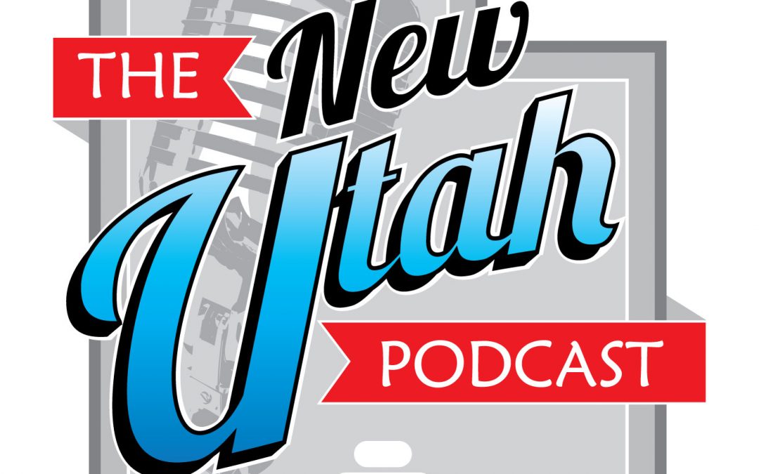 The New Utah Podcast Episode – 372 Nick Passey and Aria Darling