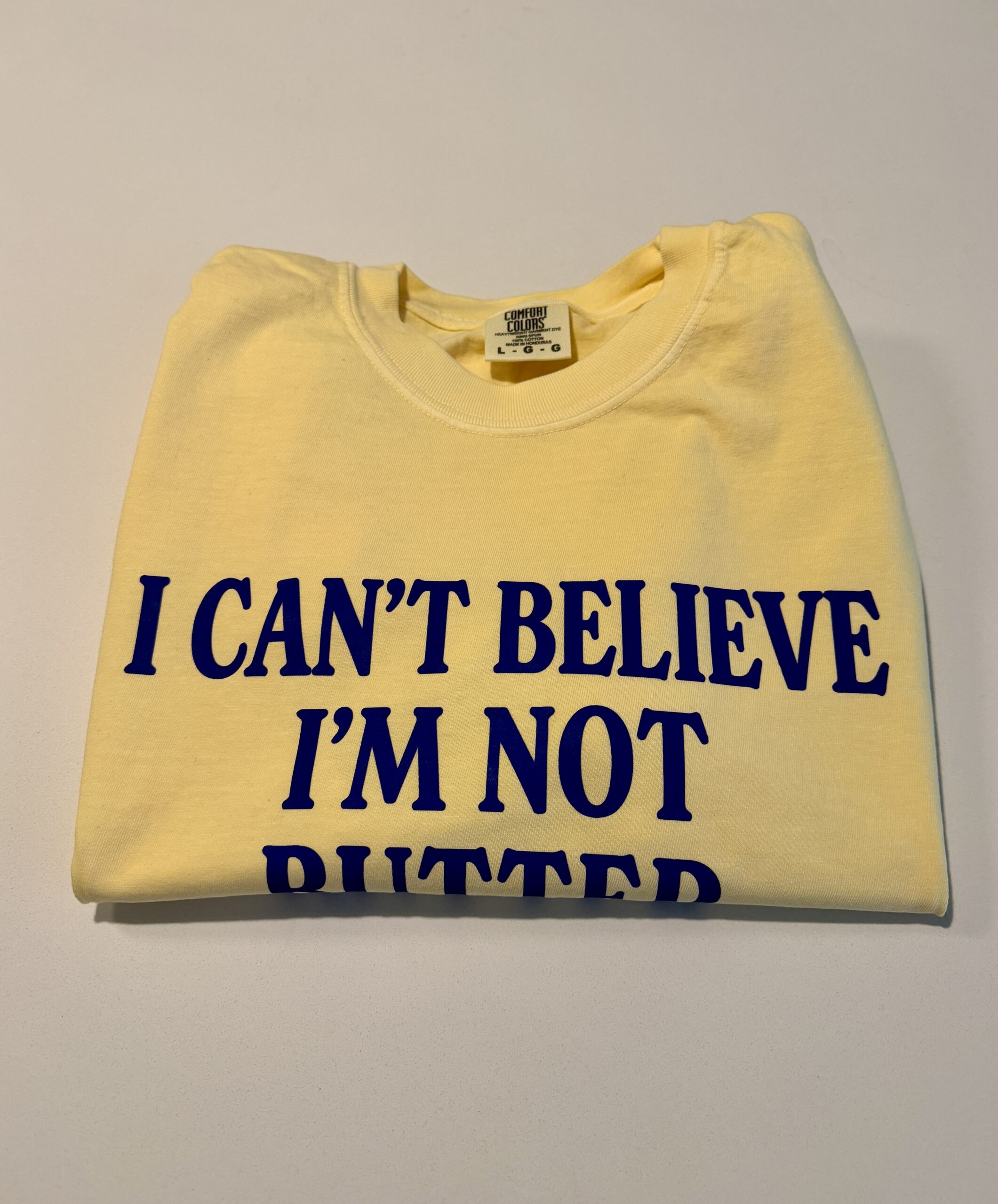 I Can’t Believe I’m Not Butter Shirt - Image 3
